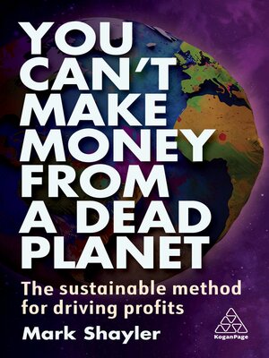 cover image of You Can't Make Money From a Dead Planet